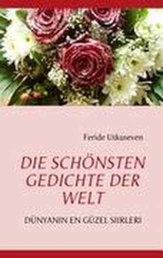 DIE SCHÖNSTEN GEDICHTE DER WELT
