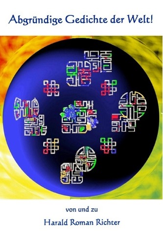 Abgründige Gedichte der Welt!