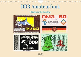 DDR Amateurfunk    Historische Karten (Wandkalender 2023 DIN A4 quer)