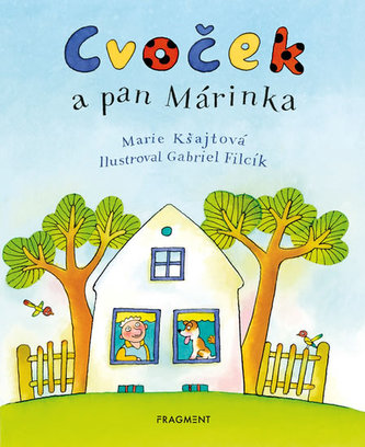 Cvoček a pan Márinka (Marie Kšajtová, 2019)
