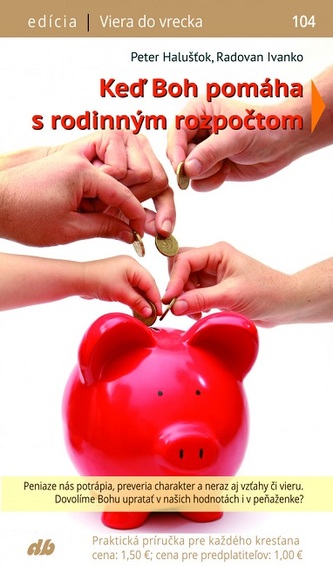 Keď Boh pomáha s rodinným rozpočtom Keď Boh pomáha s rodinným rozpočtom