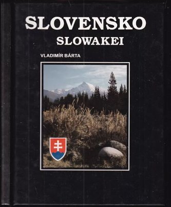 Slovensko : Die Slowakei (Vladimír Bárta, 1993)