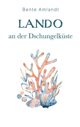 Lando an der Dschungelküste