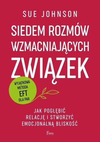 Siedem rozmów wzmacniających związek Siedem rozmów wzmacniających związek