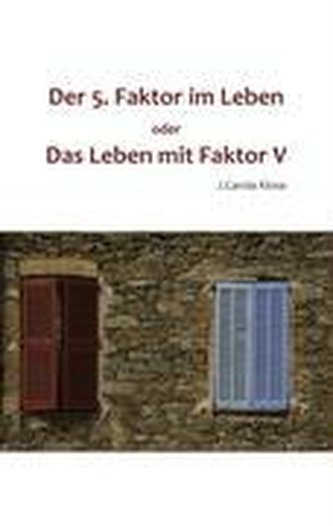 Der 5. Faktor im Leben oder Das Leben mit Faktor V