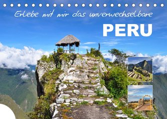 Erlebe mit mir das unverwechselbare Peru (Tischkalender 2023 DIN A5 quer)