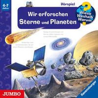 Wieso? Weshalb? Warum? Wir erforschen Sterne und Planeten Wieso? Weshalb? Warum? Wir erforschen Sterne und Planeten