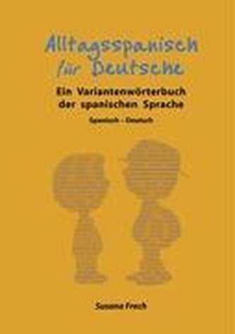 Alltagsspanisch für Deutsche