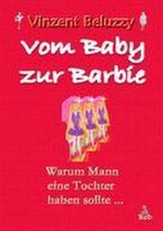 Vom Baby zur Barbie