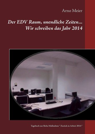 Der EDV Raum, unendliche Zeiten... Wir schreiben das Jahr 2014 Der EDV Raum, unendliche Zeiten... Wir schreiben das Jahr 2014