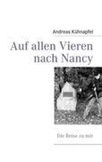 Auf allen Vieren nach Nancy