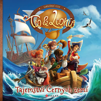 Teo a Leonie: Tajemství Černých zemí