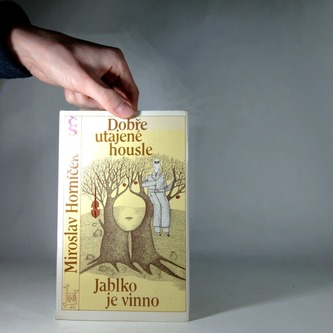 Dobře utajené housle, Jablko je vinno