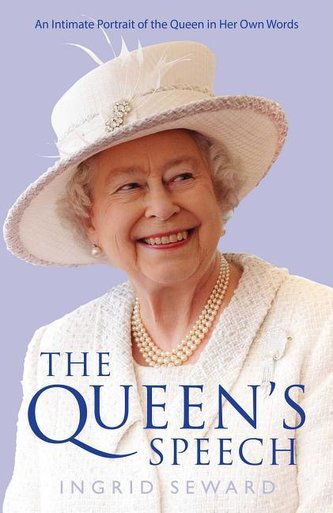 The Queen's Speech: An Intimate Portrait of the Queen in Her Own Words