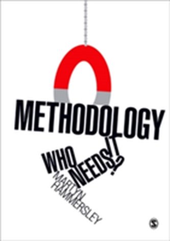 Methodology: Who Needs It?