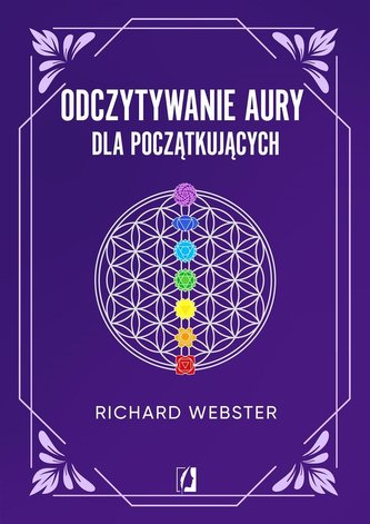 Odczytywanie aury dla początkujących Odczytywanie aury dla początkujących