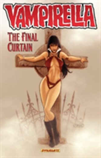 Vampirella Volume 6: The Final Curtain Vampirella Volume 6: The Final Curtain