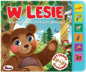 W lesie Niedżwiadek Olek jest głodny