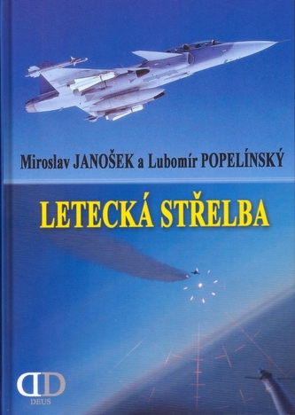 Letecká střelba (Lubomír Popelínský, 2006)