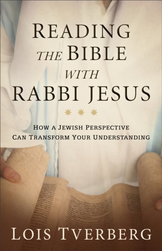 Reading the Bible with Rabbi Jesus Reading the Bible with Rabbi Jesus