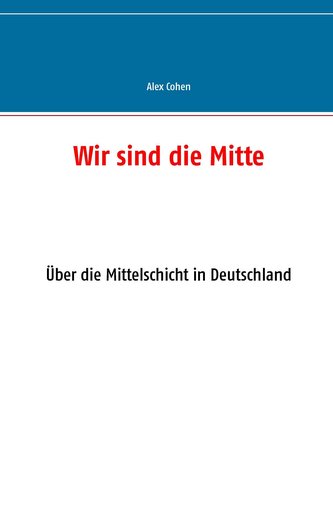 Wir sind die Mitte
