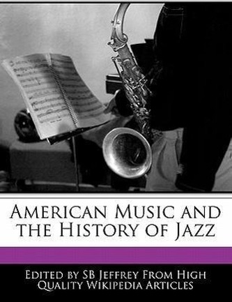 American Music and the History of Jazz