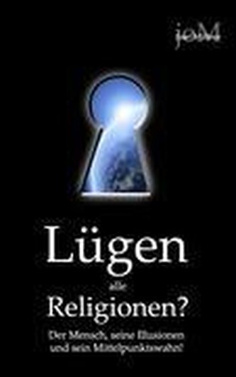 Lügen alle Religionen?