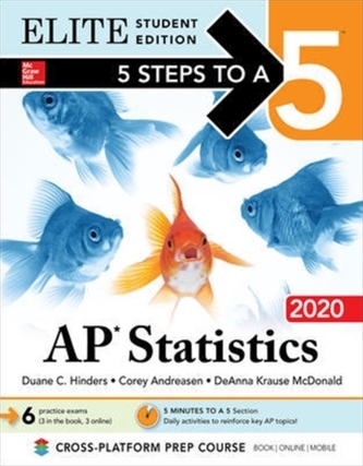 5 Steps to a 5: AP Statistics 2020 Elite Student Edition