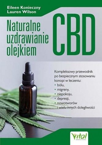 Naturalne uzdrawianie olejkiem CBD Naturalne uzdrawianie olejkiem CBD