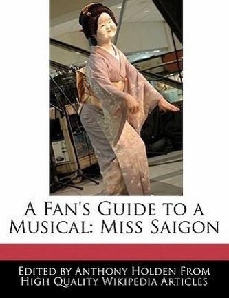 An Analysis of the Musical Miss Saigon