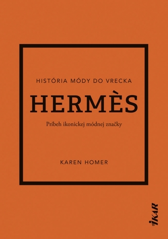 Hermes: Príbeh ikonickej módnej značky