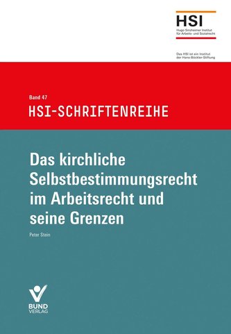 Das kirchliche Selbstbestimmungsrecht im Arbeitsrecht und seine Grenzen
