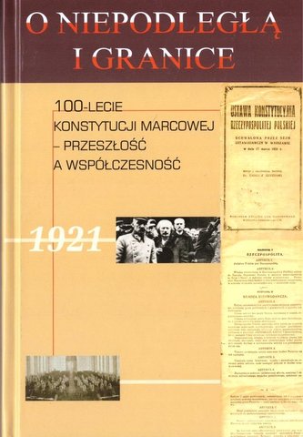 O niepodległą i granice T.11 O niepodległą i granice T.11