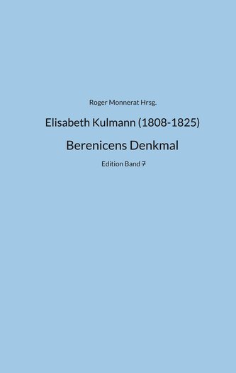 Elisabeth Kulmann (1808-1825) Berenice
