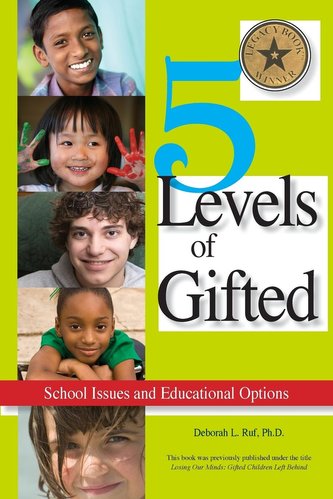 5 Levels of Gifted: School Issues and Educational Options