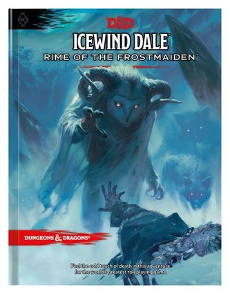 Icewind Dale: Rime of the Frostmaiden (D&d Adventure Book) (Dungeons & Dragons) Icewind Dale: Rime of the Frostmaiden (D&d Adventure Book) (Dungeons & Dragons)