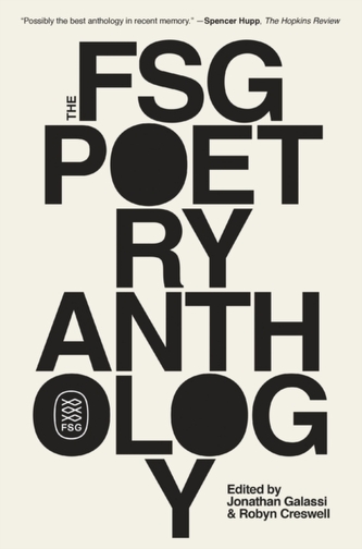 The FSG Poetry Anthology The FSG Poetry Anthology