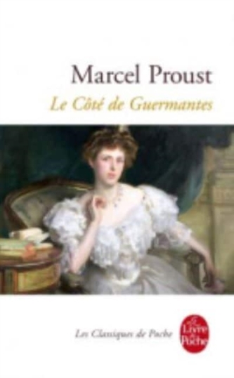 Le cote de Guermantes (A la recherche du temps perdu 3)