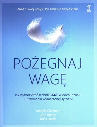 Pożegnaj wagę Pożegnaj wagę