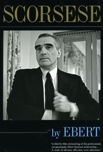 Scorsese by Ebert Scorsese by Ebert