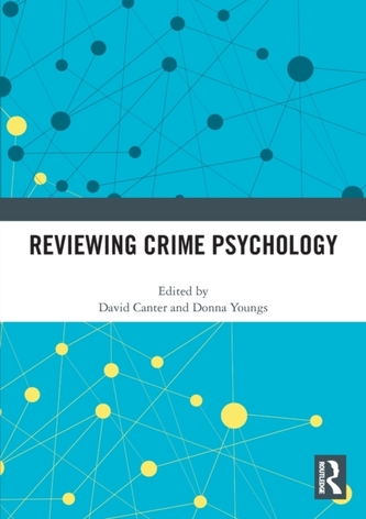 Reviewing Crime Psychology Reviewing Crime Psychology