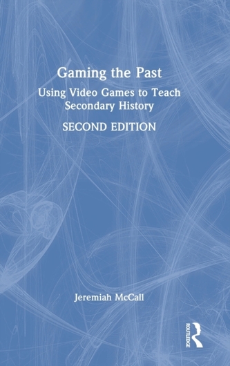 Gaming the Past Gaming the Past