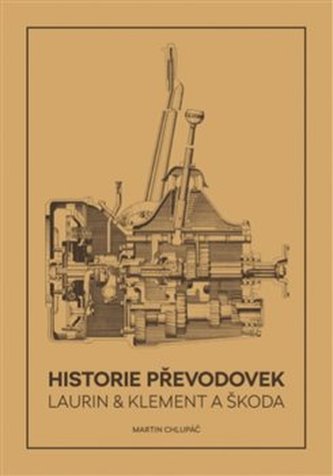 Historie převodovek Laurin & Klement a Škoda