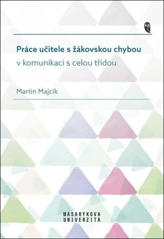 Práce učitele s žákovskou chybou v komunikaci s celou třídou