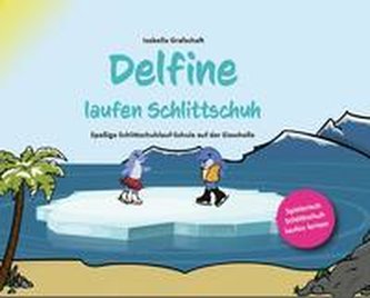 Delfine laufen Schlittschuh