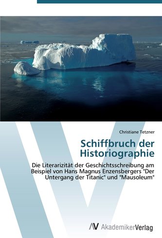 Schiffbruch der Historiographie