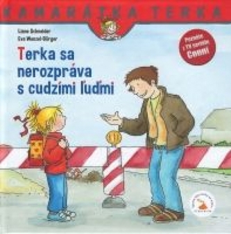 Terka sa nerozpráva s cudzími ľudmi - 2.vydanie Terka sa nerozpráva s cudzími ľudmi - 2.vydanie