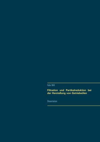 Filtration und Partikelreduktion bei der Herstellung von Getriebeölen