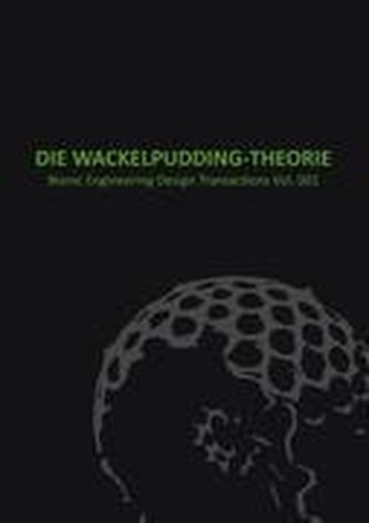 Wackelpudding Theorie Wackelpudding Theorie