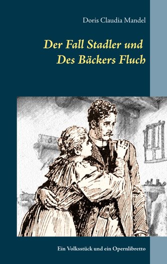 Der Fall Stadler und Des Bäckers Fluch Der Fall Stadler und Des Bäckers Fluch